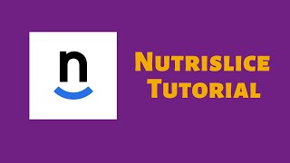 Nutrislice Tutorial [upl. by Allerbag863]