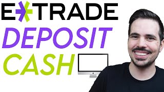 How to Deposit Your Money on ETrade [upl. by Yehsa584]