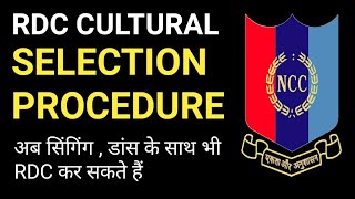 NCC RDC CULTURAL SELECTION PROCESS EXPLAINED  REPUBLIC DAY CAMP 2020\2021 [upl. by Enrique]