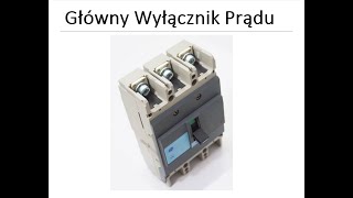 Główny Wyłącznik Prądu Jak działa [upl. by Don159]