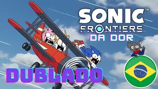 Sonic Frontiers da Dor PT BR [upl. by Dorcus]