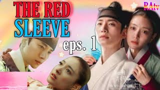 THE RED SLEEVE  Episode 1  Drakor terbaru 2021 [upl. by Nnylakcaj]