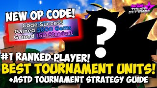 NEW CODE The 1 BEST New Tournament Unit Team in All Star Tower Defense [upl. by Malchy179]