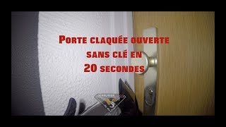 Porte claquée ouverte sans clé en 20 secondes  Sucy en brie [upl. by Harvison]