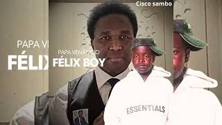 Félix Boy  Papa Venâncio Dezembro [upl. by Modestia]