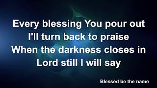 Blessed Be Your Name  Lyric Video preview [upl. by Adiv634]