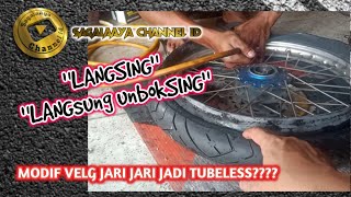 Modif velg jari jari menjadi tubeless untuk motor [upl. by Udall743]