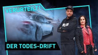 Der TodesDrift  Verurteilt  Der Gerichtspodcast [upl. by Aeet132]