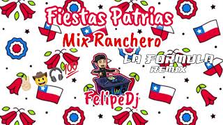 Fiestas Patrias 🇨🇱 Mix Ranchero FelipeDj✌🏻🤠🎧💯 [upl. by Wisnicki]