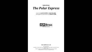 Suite from The Polar Express  arranged for Brass Band by Adrian Horn [upl. by Dorlisa961]