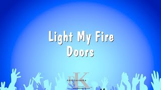 Light My Fire  Doors Karaoke Version [upl. by Hillard]