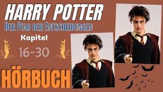 【Hörbuch】Harry Potter  Der Pfad der Entscheidungen  Kapitel 1630【Hörspiel】 [upl. by Brooke]