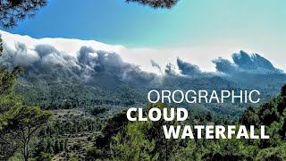 Orographic Clouds Over Mountain  Stunning Cloud Waterfall [upl. by Ramsey]