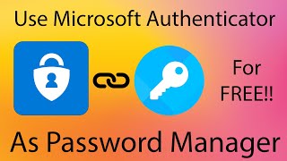 Use Microsoft Authenticator as Password Manager  Totally Free [upl. by Ahseiyn]