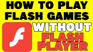 How to Play Flash Games WITHOUT Flash Player After Support Ended [upl. by Ahsenrat]