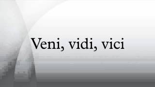 Veni vidi vici [upl. by Guise]