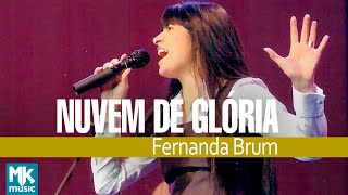 Fernanda Brum  Nuvem de Glória Ao Vivo  DVD Apenas Um Toque [upl. by Laverne13]