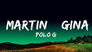 Polo G  Martin amp Gina Lyrics [upl. by Aluap]