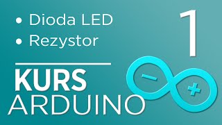 1 Kurs Arduino  Dioda LED rezystor Tinkercad [upl. by Ellene464]