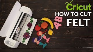 CRICUT  HOW TO CUT FELT [upl. by Siesser]