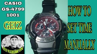 CASIO 4799 GS1001 GEIZ HOW TO SET TIME MANUALLY WATCHIADOR VLOG [upl. by Elexa]