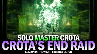 Solo Master Crota in Season of the Wish Finisher Glitch Destiny 2 [upl. by Torrie]