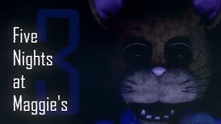 five nights at Maggie 3gameplay [upl. by Ahsekan]