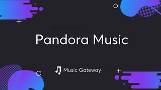 Pandora Music  Everything You Need To Know [upl. by Ocirled]