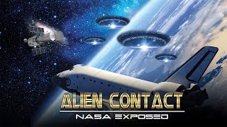 Alien Contact NASA Exposed [upl. by Cristi218]