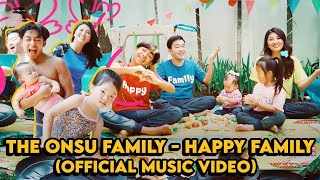 THE ONSU FAMILY  HAPPY FAMILY Official Music Video [upl. by Jazmin204]