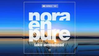 Nora En Pure  Lake Arrowhead Original Mix [upl. by Scholem]