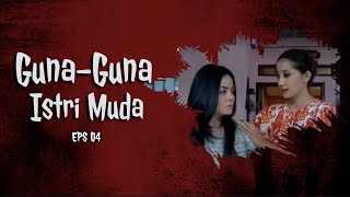 GUNA GUNA ISTRI MUDA EPS 4 [upl. by Arataj]