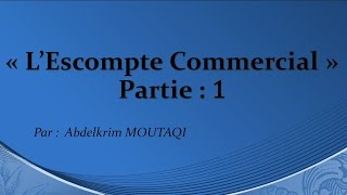 Mathématique financière  lescompte commercial partie 1 [upl. by Llyrat]