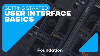 Getting Started  User Interface Basics [upl. by Trah]