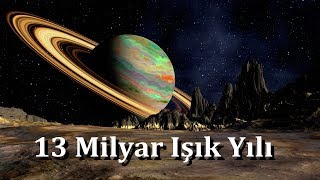 Uzayın Sonuna Gidiyoruz  13 Milyar Işık YIlı [upl. by Nya15]