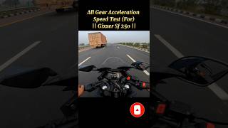 All Gear Acceleration Speed Test For Gixxer Sf 250 shorts short ytshorts viral topspeed [upl. by Karlyn]