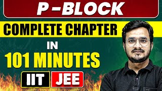 PBLOCK in 101 Minutes  Full Chapter Revision  Class 11th  12th JEE [upl. by Elata]