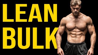 How to Lean Bulk Without Getting Fat  Beginners Guide [upl. by Sdlonyer103]