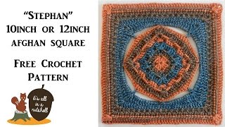 quotStephanquot afghan square  Free Crochet Pattern [upl. by Lenoyl]