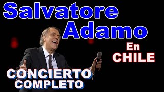 Salvatore Adamo En Chile 2004 Full Concert [upl. by Rayna221]