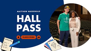 Hall Pass Matthew Markwald [upl. by Ailgna]