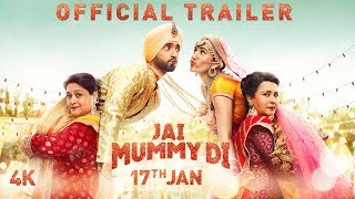 Jai Mummy Di Official Trailer  Sunny Singh Sonnalli Seygall Supriya Pathak Poonam Dhillon [upl. by Duahsar]