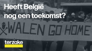 Heeft België nog een toekomst  Terzake [upl. by Gladdy]