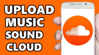 How to Upload Music to Soundcloud 2025 [upl. by Kasper]