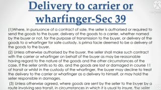 Section 39 Delivery to carrier or wharfingerThe Sale of Goods Act Judiciary Law sec39ofsoga [upl. by Christal]