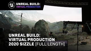 Unreal Build Virtual Production 2020 Full Length Sizzle  Unreal Engine [upl. by Oderfliw227]