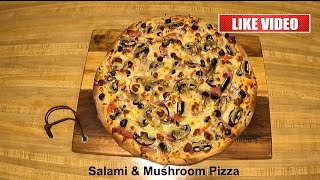 The BEST Salami and Mushroom Pizza Recipe Ever [upl. by Aliuqa]