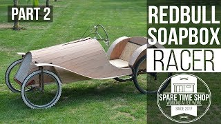 RedBull Soapbox Racer  Part 2 Woodwork [upl. by Borchers372]