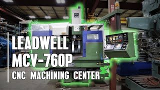 Leadwell MCV 760P CNC Machining Center  Stan Canada Machine Tools amp Services [upl. by Bowes]