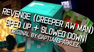 Creeper Aw Man Sped Up And Slowed Down 125 150 175 200 80 and 50 Speed [upl. by Sidoma]